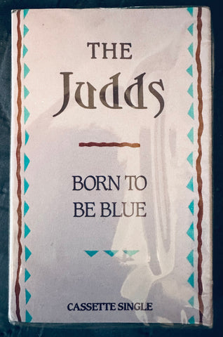 The Judds - Born To Be Blue - Cassette Single - New