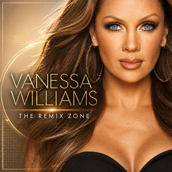 Vanessa Williams - The REMIX Zone (Remix Collection) CD Vanessa Williams - The REMIX Zone (Remix Collection) CD