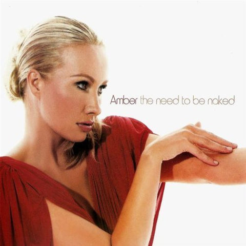 Amber  - The Need to be Naked - Used USA Maxi remix CD single