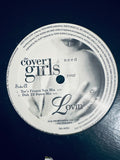 The Cover Girls 12" single  " I Need Your Luvin' " LP Vinyl - Used