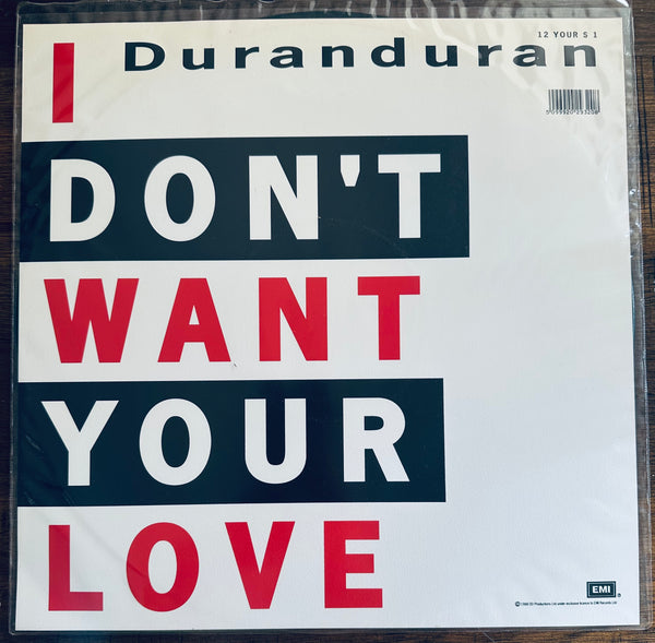 Duran Duran - I Don't Want Your Love (12" Etched Single) UK  LP Vinyl - Used