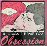 Obsession - 2 Import 12" singles "If I Can't Have You" and " State Of The Nation/ Without You " LP Vinyl - Used