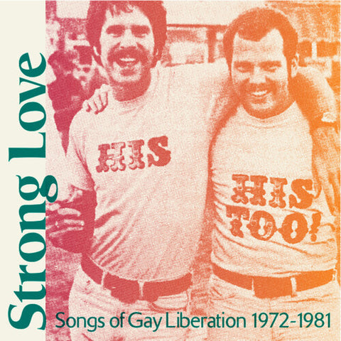 Strong Love: Songs Of Gay Liberation 1972-81. CD - New