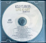 Kelly Clarkson - Love So Soft (DJ Remix CD single)