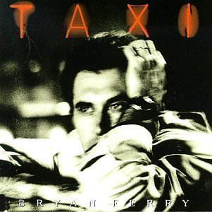 BRYAN FERRY -- TAXI (1993) CD - Used