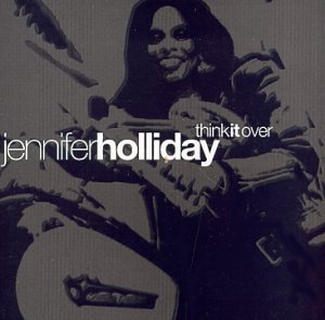 Jennifer Holliday - THINK IT OVER - (US Maxi-CD single) Used