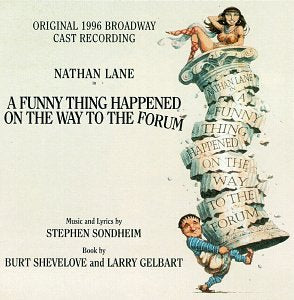 A Funny Thing Happened on the Way to the Forum [1996 Broadway Revival Cast] Nathan Lane - CD - Used
