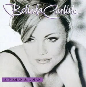 Belinda Carlisle - A Woman and A Man (US CD) Used