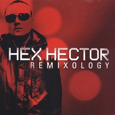 Hex Hector - REMIXOLOGY CD - Used
