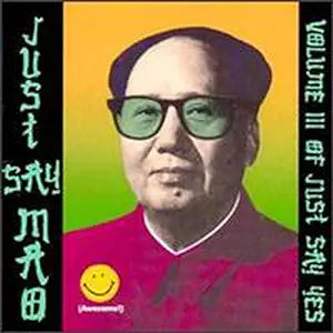 Just Say MAO (Just Say Yes vol. 3) Various CD - Used