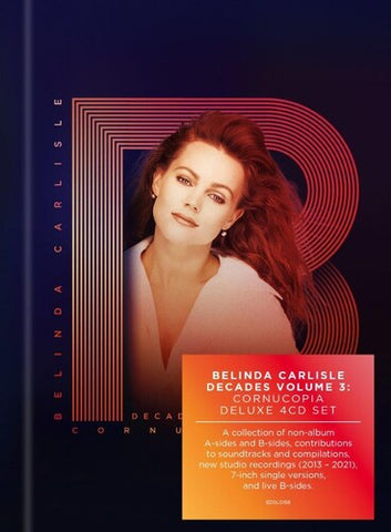 Belinda Carlisle - Decades Volume 3: Cornucopia Deluxe 4CD set (B-sides, Mixes, LIVE, New, Demos +) - New