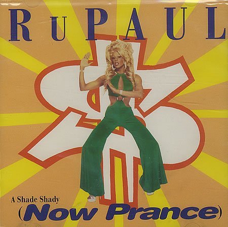Ru Paul -- A Shade Shady (Now Prance) CD maxi-single - Used
