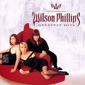 Wilson Phillips - Greatest Hits CD - Used