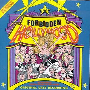 Forbidden Hollywood - Original Cast recording '95 CD - Used