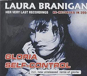 Laura Branigan GLORIA  / SELF CONTROL 2004 CD single  (Import) Used