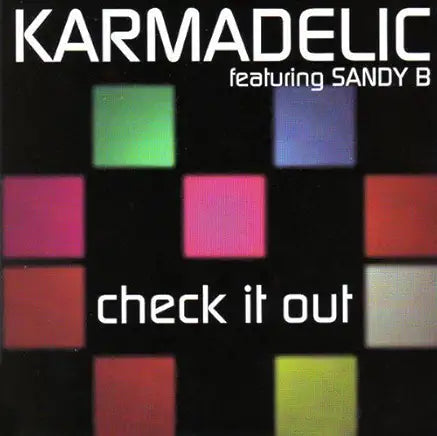 Karmadelic ft: Sandy B -- Check It Out (US Maxi-CD single) Used