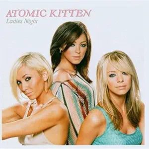 Atomic Kitten - Ladies Night (Import CD) Used