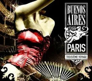 Buenos Aires: Paris, Vol. 3 - Troisieme Voyage (2CD) Import - Used