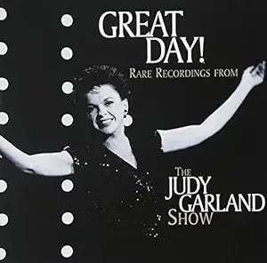 Judy Garland - GREAT DAY! (rare recordings from The Judy Garland Show) CD - Used