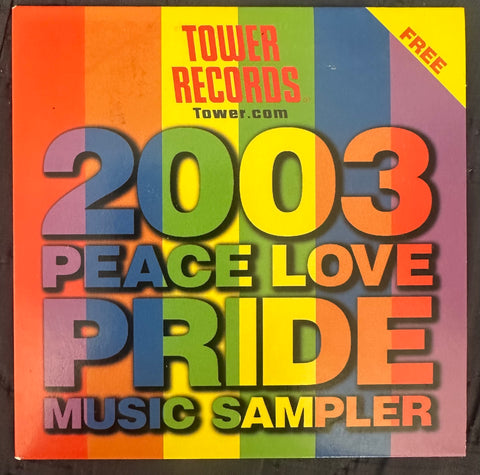 Pride 2003 - Peace Love Music Sampler CD