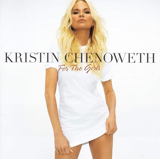 Kristin Chenoweth -  For The Girls CD - NEW