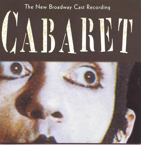 Cabaret: The New Broadway Cast Recording 1998 Broadway Revival CD - Used