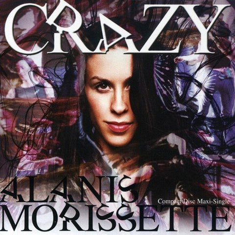 Alanis Morissette - CRAZY (Remixes) CD single - New