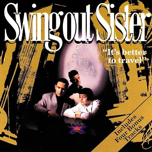 Swing Out Sister - It's Better To Travel +4 bonus mixes CD - Used