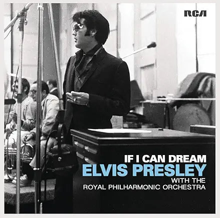 Elvis - If I Can Dream: Elvis Presley with the Royal Philharmonic Orchestra CD - New