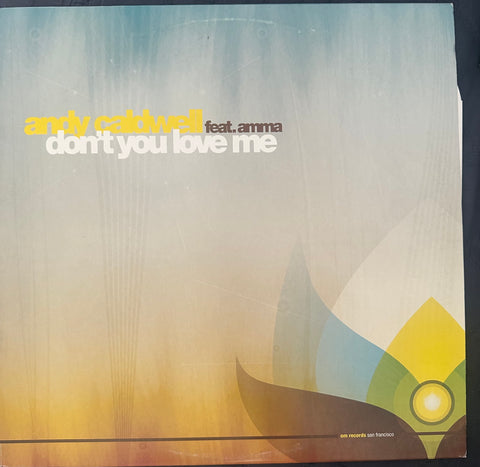 Andy Caldwell featuring Amma --  don’t you love me 12"  single LP vinyl