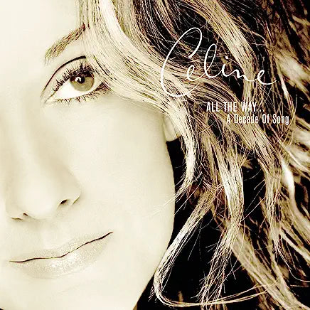 Celine Dion - All The Way...A Decade of Song (Best Of) CD - Used