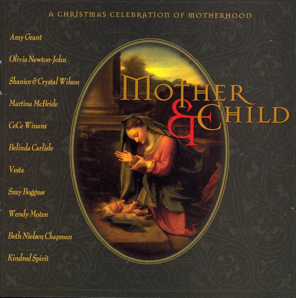 Mother & Child - A Christmas Celebration of Motherhood (Various: Belinda, Olivia) CD - Used