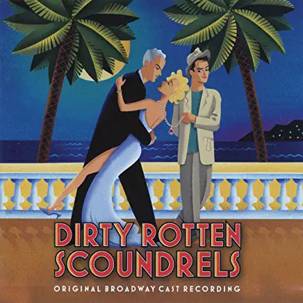 Dirty Rotten Scoundrels Original Broadway Cast Recording  CD - Used