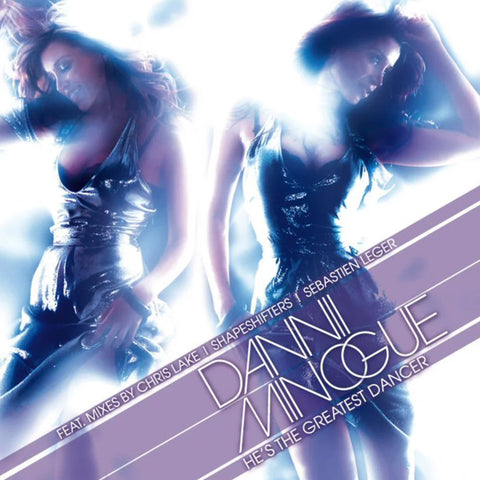 Dannii Minogue  - He's The Greatest Dancer (8 remixes) CD single