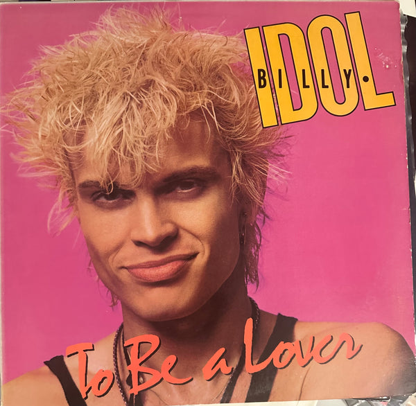 Billy Idol - To Be A Lover 12" single - LP VINYL - Used