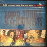 Todd Terry presents Shannon - it’s over love 12” single LP Vinyl - used