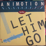 ANIMOTION - Let Him Go (IMPORT) 12" Single LP vinyl - used