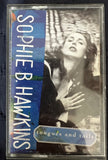 Sophie B Hawkins - Tongues and Tails -  cassette used