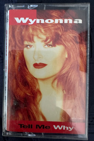 Wynonna Judd Tell Me Why --  cassette used