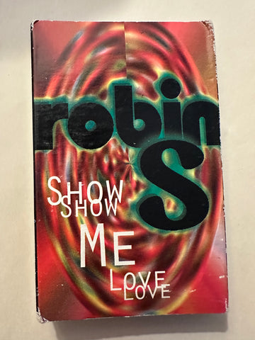 Robin S - Show Me Love - Cassette Single - Used
