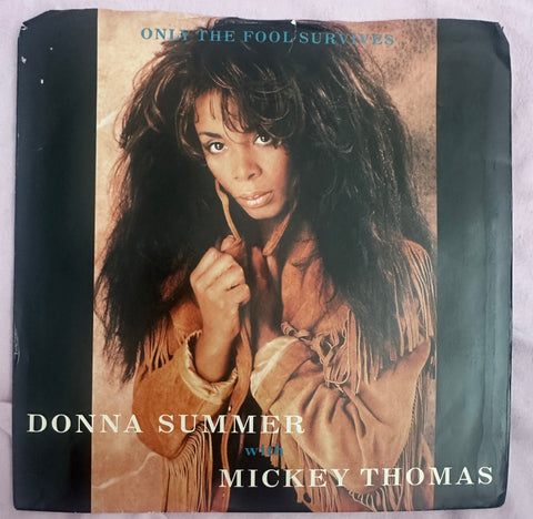 Donna Summer with Mickey Thomas - ONLY THE FOOLS SURVIVE  7" 45 record vinyl - Used