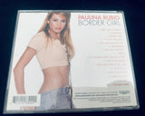 Paulina Rubio - Border Girl (Autographed Cover booklet) CD - Used
