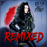 Dead or Alive - REMIXED  CD + 2 b-sides. (DJ service)