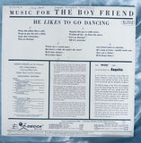 Music For The Boy Friend - He Like To Go Dancing '50s LP Vinyl - Used