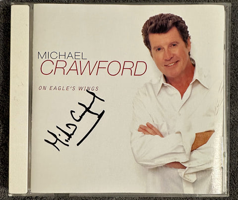 Michael Crawford - On Eagle's Wings - Signed / Autographed CD - Used