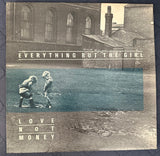 Everything But The Girl  /E.B.T.G.   LP Vinyl "LOVE NOT MONEY" Album  Used