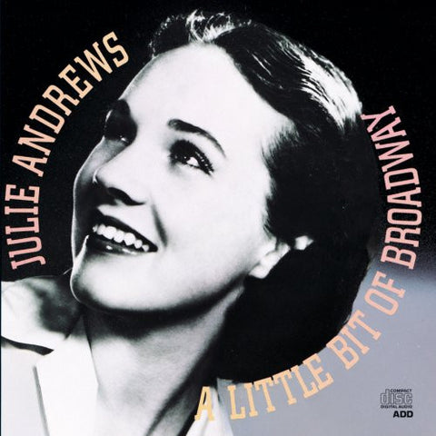 Julie Andrews - A Little Bit Of Broadway CD - Used