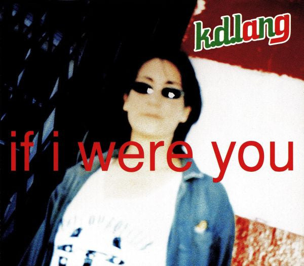 k.d. Lang - If I Were You (US Maxi- CD single) - Used