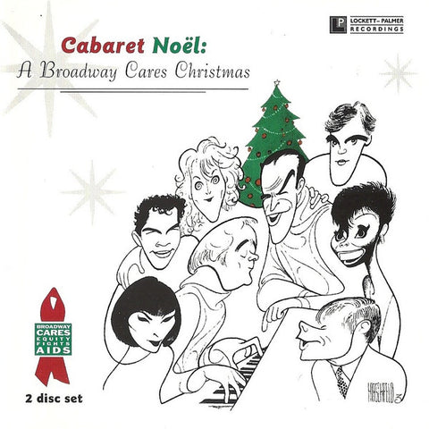 Cabaret Noël (A Broadway Cares Christmas) Various ‎–  2CD - Used