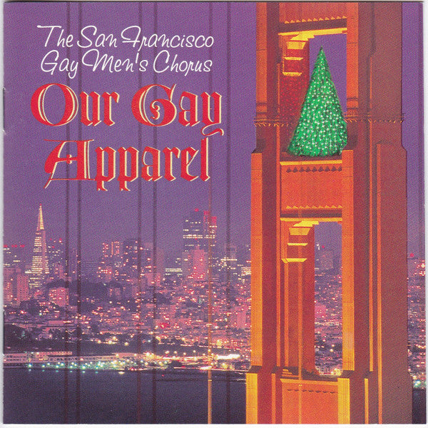 The San Francisco Ga Men's Chorus - Our Gay Apparel CD - New